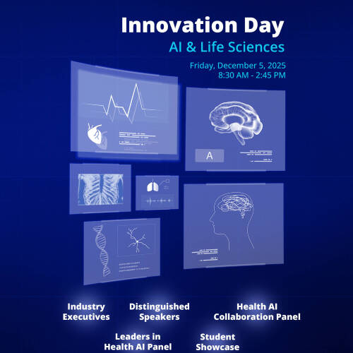Flyer for Innovation Day on a blue background. Innovation Day: Al & Life Sciences will take place on Friday, December 5, 2025 from 8:30 a.m. to 2:45 p.m. at the Richard M. DeVos Center Loosemore Auditorium and is hosted by the College of Computing.
